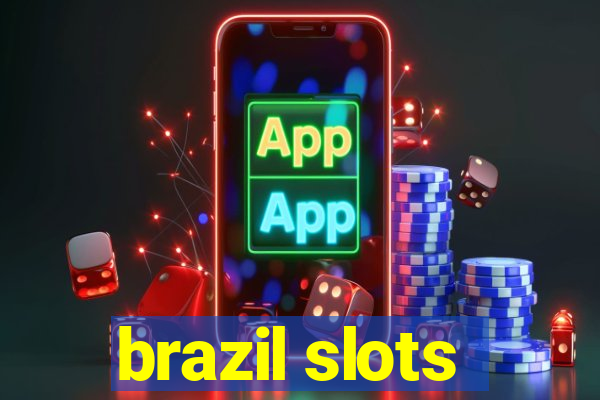 brazil slots